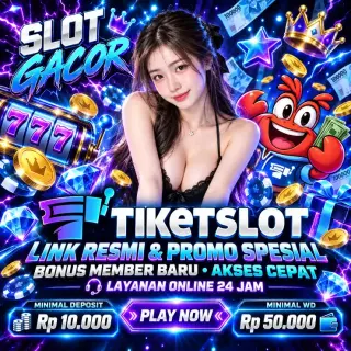 tiketslot-link-resmi-dan-promosi-spesial